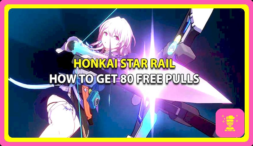 Cómo conseguir 80 tiradas gratuitas de Honkai Star Rail (pases)