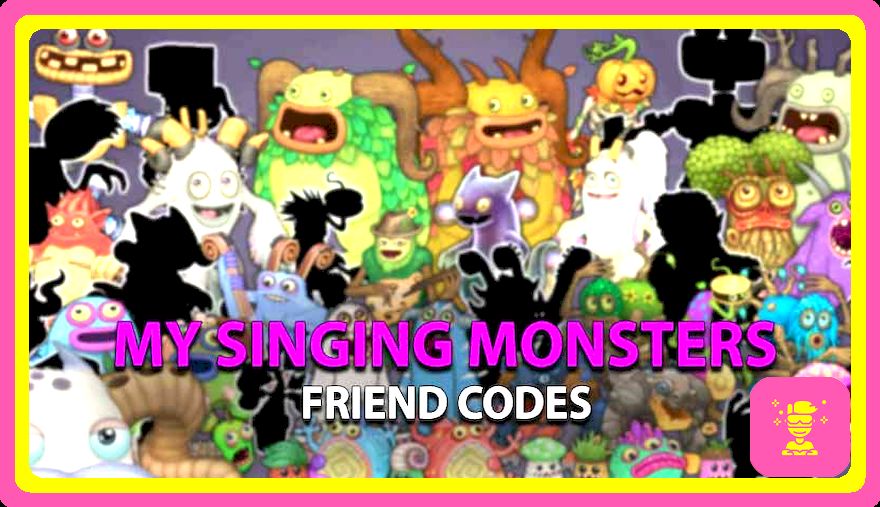 My Singing Monsters MSM Friend Codes (2023)