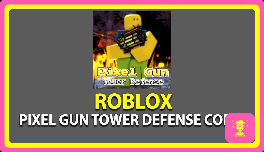 Códigos de defensa de la torre de pistola Pixel (2023)