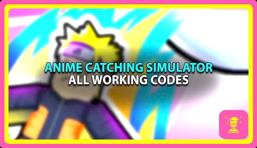 Códigos de simulador de captura de anime (2023): dinero gratuito, aumentos y más