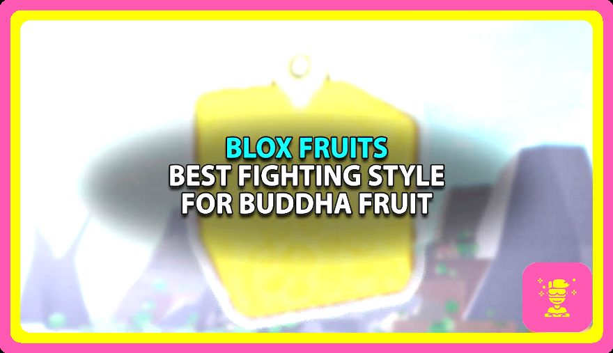 Mejor estilo de lucha de buda de Blox Fruits
