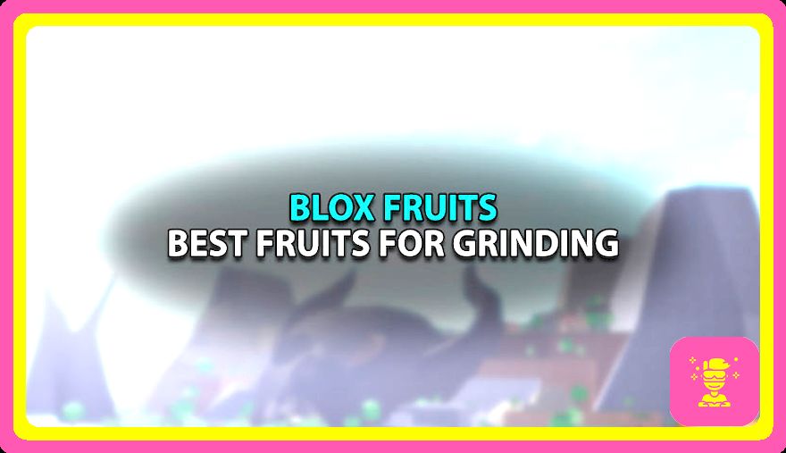 Las mejores frutas para moler a Blox Fruits