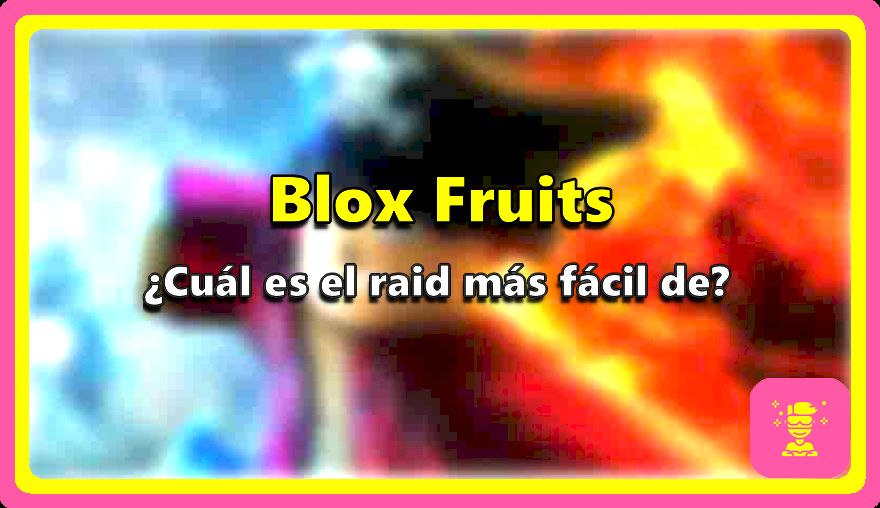 Blox Fruits - Raid más facil