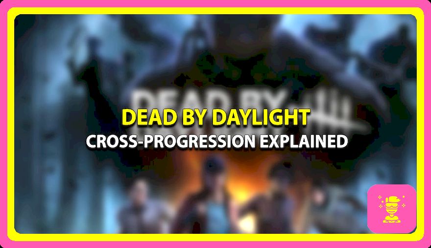 Cómo habilitar Dead By Daylight Cross-Progression (2023)