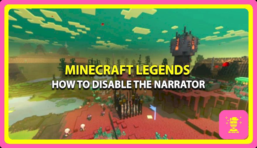 Leyendas de Minecraft: Cómo desactivar el narrador