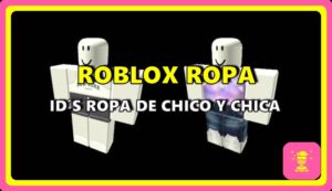 ¡Códigos de Ropa Roblox ID (2023) - Ropa y Accesorios Para Chicos y Chicas!