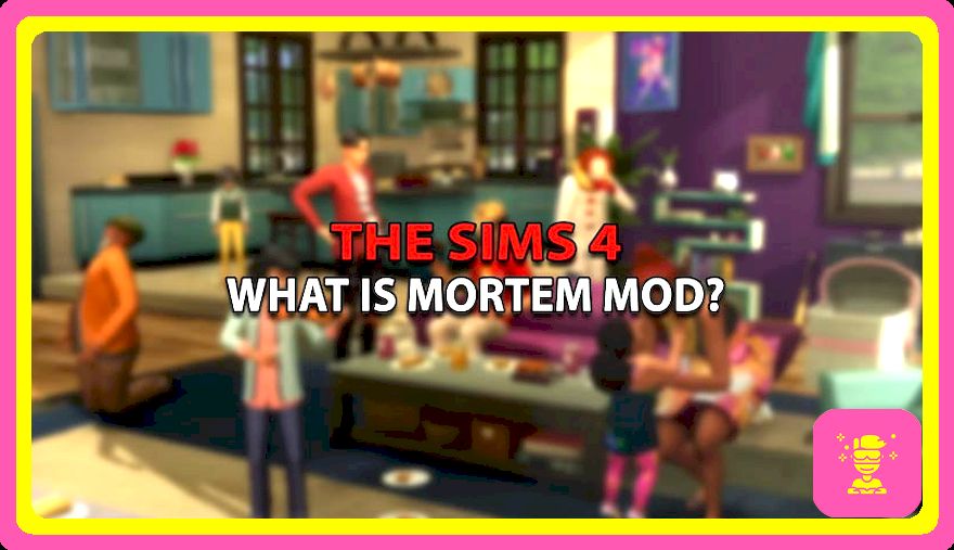 Sims 4 Mortem Mod explicado