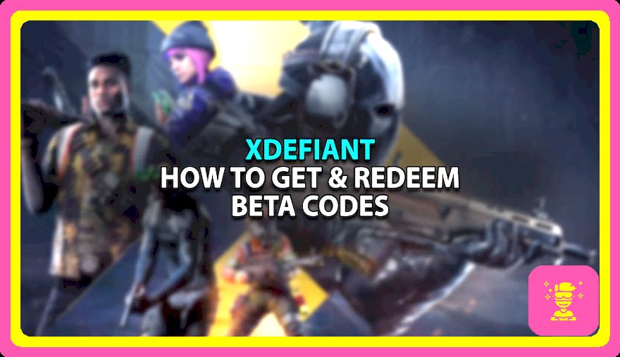 Cómo obtener y canjear códigos beta XDefiant